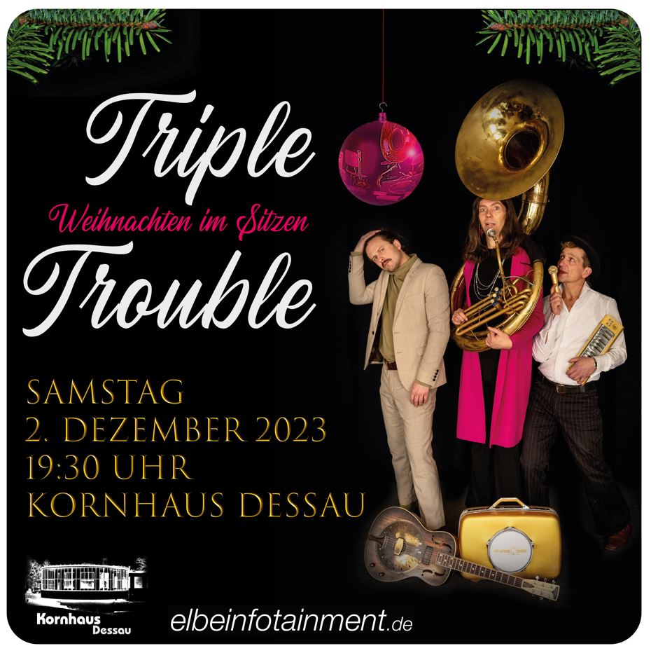 Weihnachten im Sitzen am 02.12.2023 im Kornhaus Dessau