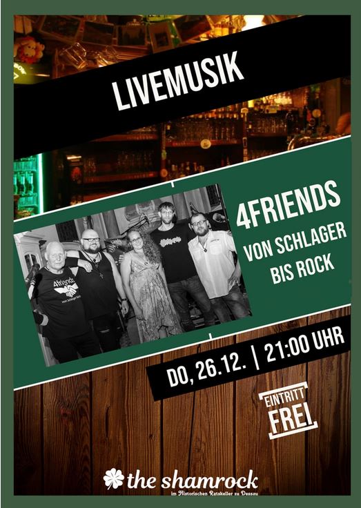 the shamrock dessau, Liveband 4friends am 26.12..2024